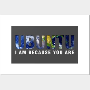 Ubuntu - I am because you Are (Dark) Posters and Art